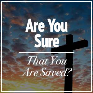 sure you are saved